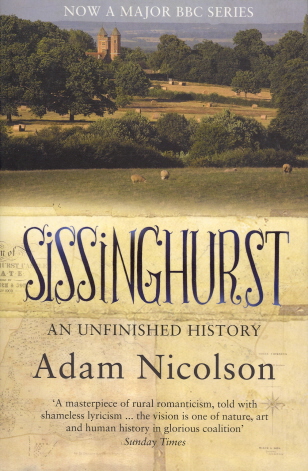 Sissinghurst: An Unfinished History