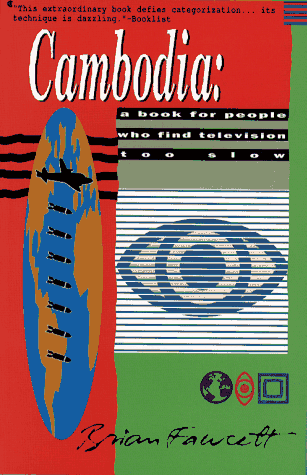 Cambodia: A Book for People Who Find Television Too Slow