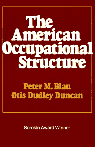 The American Occupational Structure