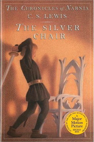 The Silver Chair (Chronicles of Narnia, Bk. 6)