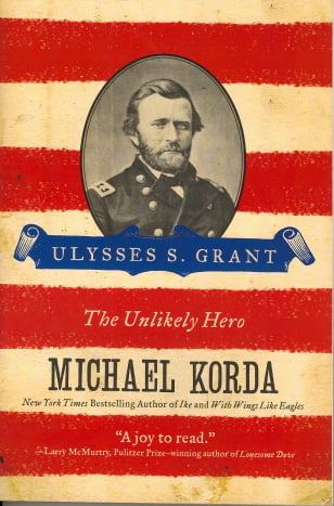 Ulysses S. Grant: The Unlikely Hero (Eminent Lives)
