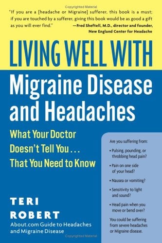 Living Well with Migraine Disease and Headaches