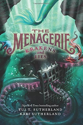 Krakens and Lies (Menagerie, Bk. 3)