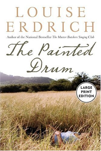 The Painted Drum (Large Print)