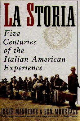 La Storia: Five Centuries of the Italian American Experience