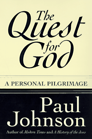 The Quest for God: A Personal Pilgrimage