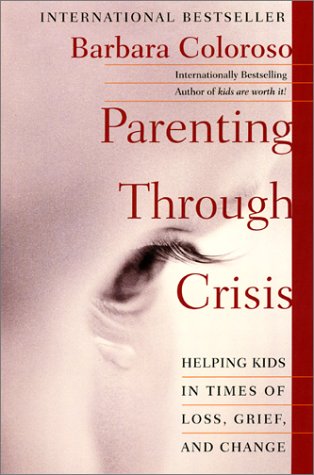 Parenting Through Crisis