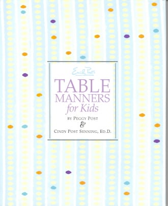 Emily Post's Table Manners For Kids