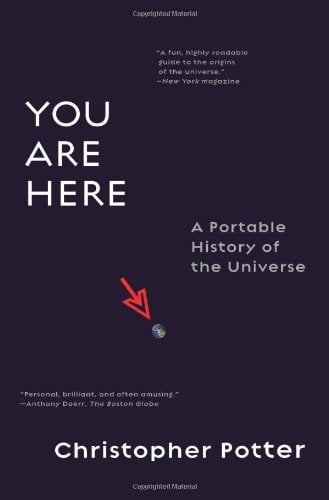You Are Here: A Portable History of the Universe