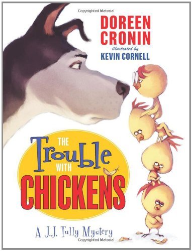 The Trouble With Chickens (J. J. Tully Mystery)