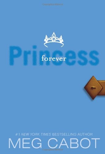 Forever Princess (Princess Diaries, Bk. 10)