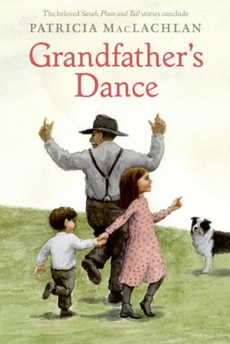 Grandfather's Dance (Sarah, Plain and Tall, Bk. 5)