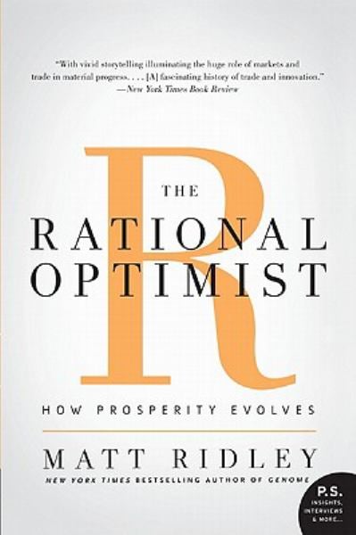 The Rational Optimist: How Prosperity Evolves (P.S.)