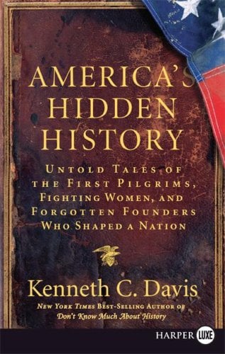 America's Hidden History (Large Print)