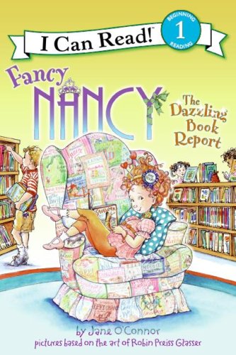 The Dazzling Book Report (Fancy Nancy, I Can Read, Level 1)