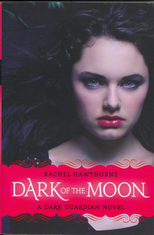 Dark Of The Moon (Dark Guardian Novel)