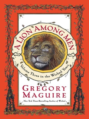 A Lion Among Men (The Wicked Years, Book 3) Large Print