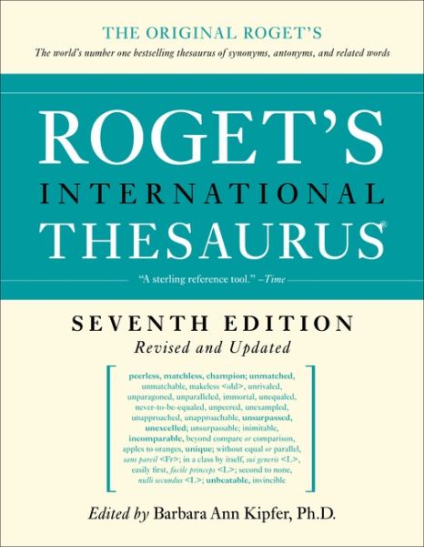 Roget's International Thesaurus (7th Edition, Revised and Updated)