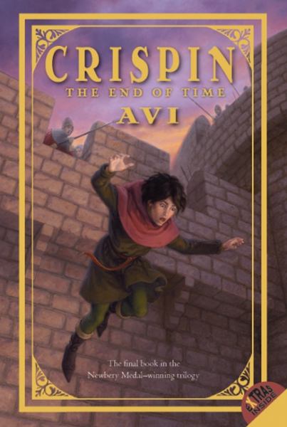 Crispin: The End of Time (Crispin Trilogy, Bk. 3)