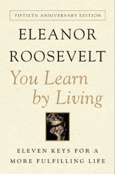 You Learn by Living: Eleven Key for a More Fulfilling Life
