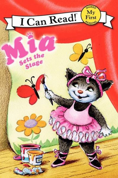 Mia Sets the Stage (My First I Can Read!)