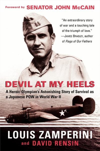 Devil at My Heels: A Heroic Olympian's Astonishing Story of Survival as a Japanese POW in World War II