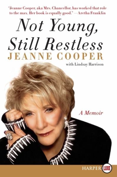 Not Young, Still Restless (Large Print)