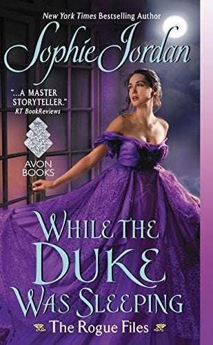 While the Duke Was Sleeping (The Rogue Files, Bk. 1)