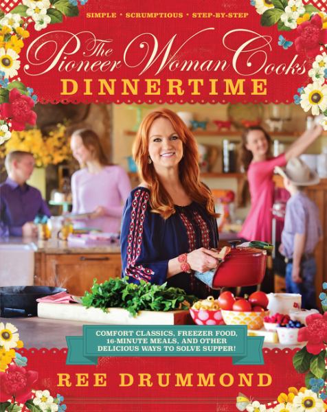 Dinnertime (The Pioneer Woman Cooks)