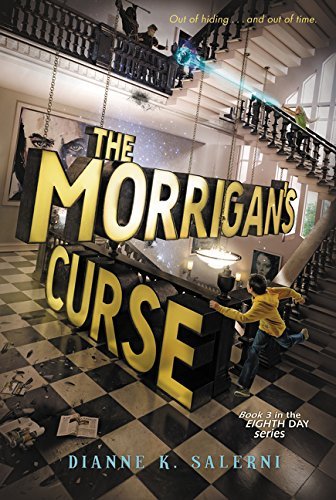 The Morrigan's Curse (Eighth Day, Bk. 3)