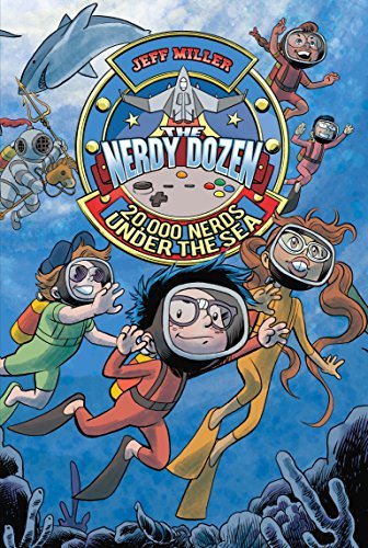 20,000 Nerds Under the Sea (The Derdy Dozen, Bk. 3)