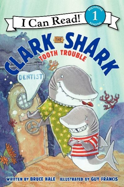 Tooth Trouble (Clark the Shark, I Can Read, Level 1)