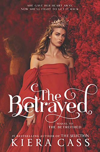 The Betrayed (The Betrothed, Bk. 2)