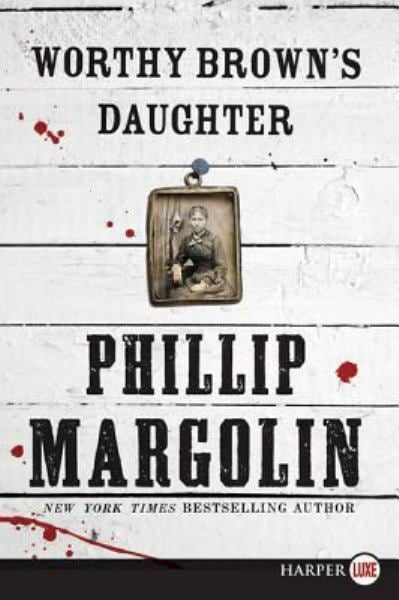 Worthy Brown's Daughter (Large Print)