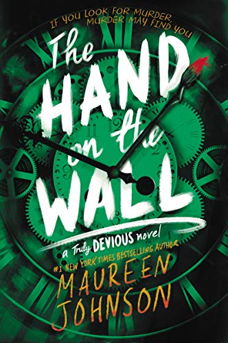 The Hand on the Wall (Truly Devious, Bk. 3)