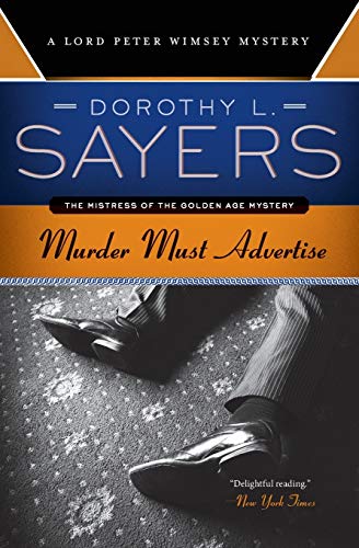 Murder Must Advertise (Lord Peter Wimsey Mysteries)
