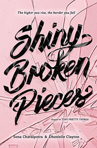 Shiny Broken Pieces (Tiny Pretty Things, Bk. 2)