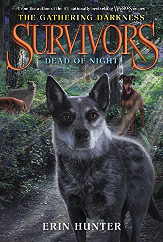 Dead of Night (Survivors: The Gathering Darkness, Bk. 2)