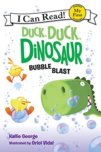 Bubble Blast (Duck, Duck, Dinosaur, My First I Can Read!)