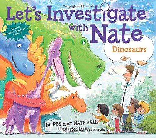 Dinosaurs (Let's Investigate With Nate, Bk. 3)