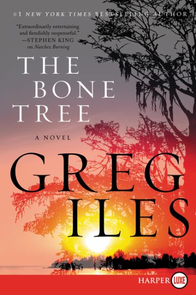 The Bone Tree (Penn Cage, Bk. 5,  Large Print)