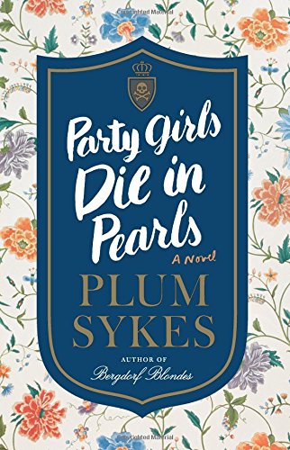 Party Girls Die in Pearls (An Oxford Girl Mystery)