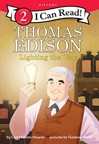 Thomas Edison: Lighting the Way (I Can Read, Level 2)