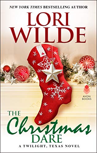 The Christmas Dare (A Twilight, Texas Novel)