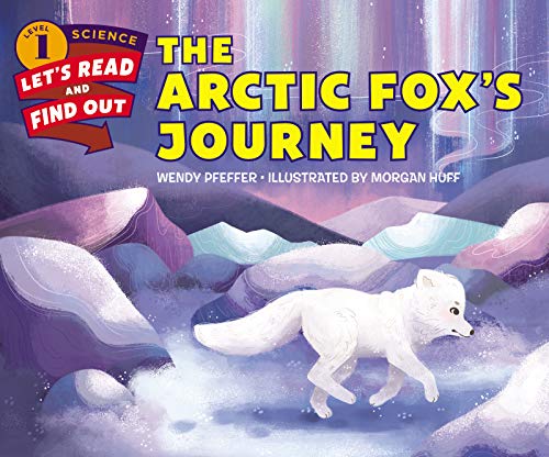 The Arctic Fox's Journey (Let's-Read-And-Find-Out Science Level 1)