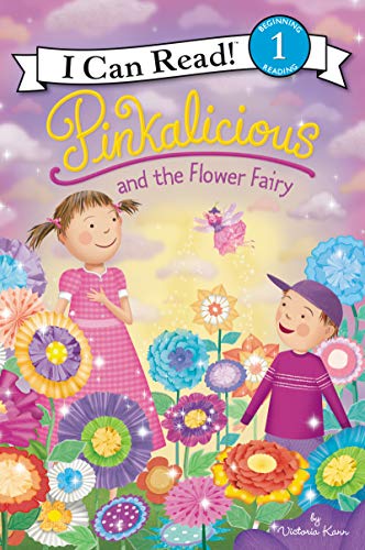 Pinkalicious and the Flower Fairy (I Can Read, Level 1)