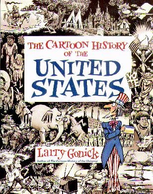 The Cartoon History of the United States