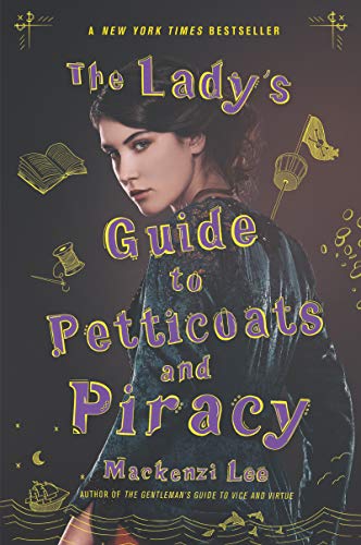 The Lady's Guide to Petticoats and Piracy (Montague Siblings, Bk. 2)