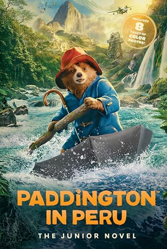 Paddington in Peru: The Junior Novel