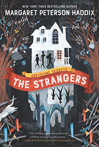 The Strangers (Greystone Secrets, Bk. 1)